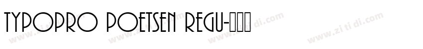 TypoPRO Poetsen Regu字体转换